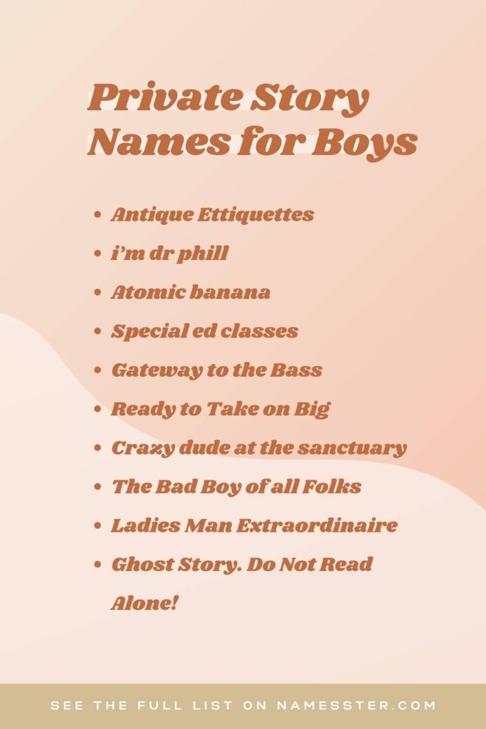 Private Story Names for Boys for Snapchat