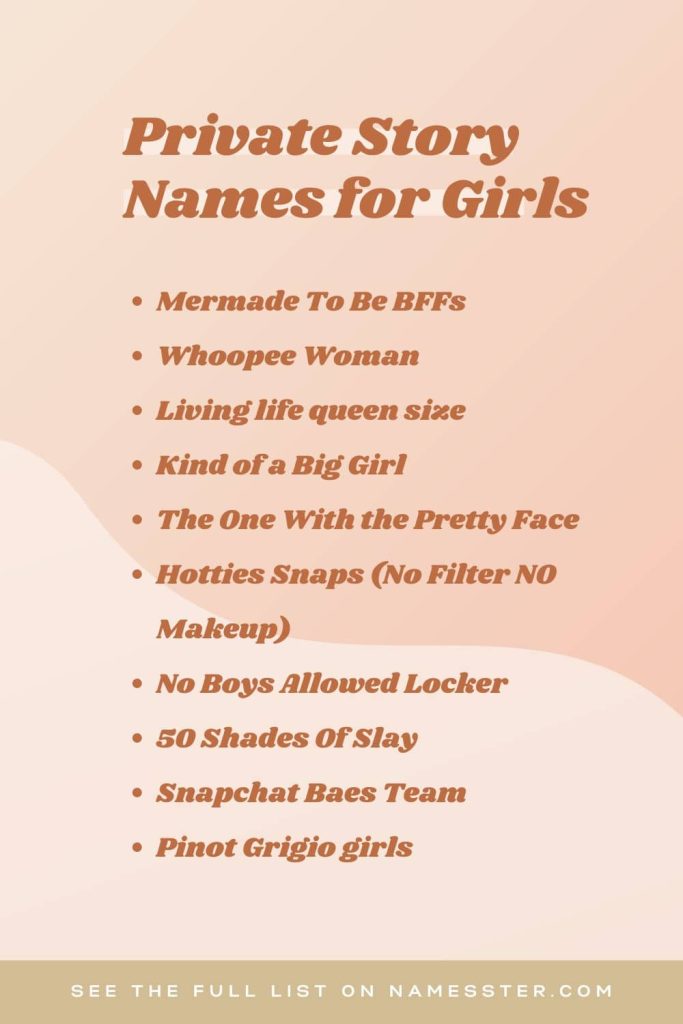 Private Story Names for Girls for Snapchat