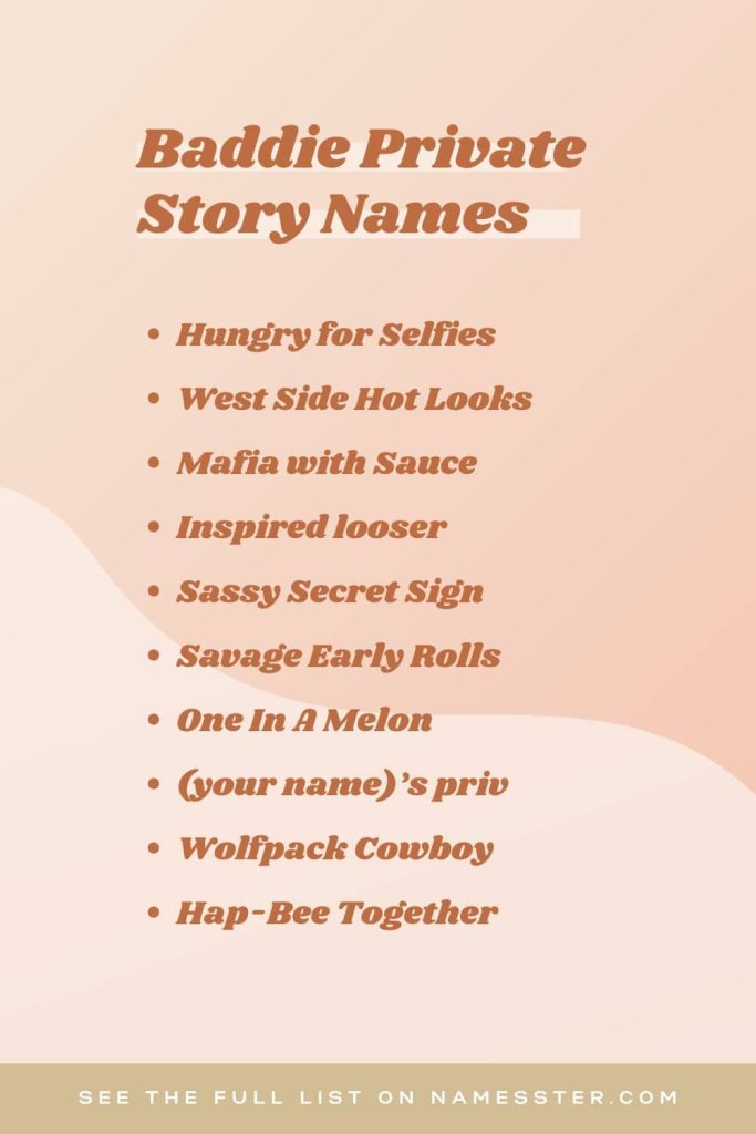 Baddie Private Story Names for Snapchat