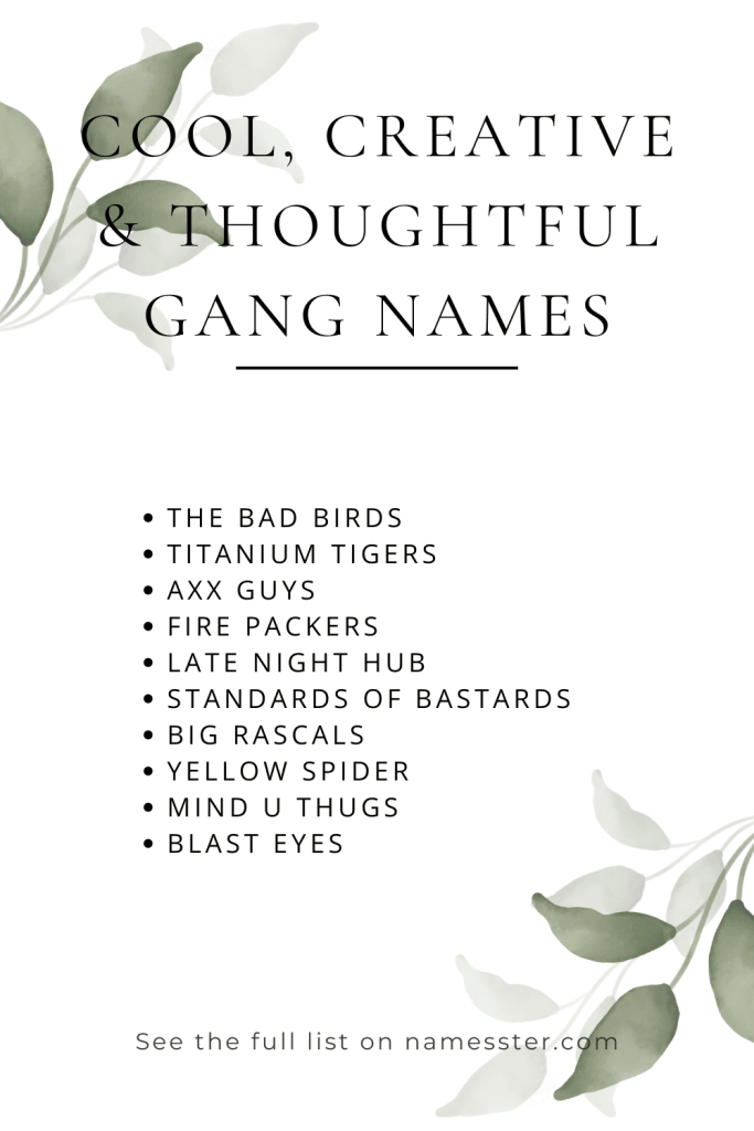 Cool, Creative & Thoughtful Gang Names