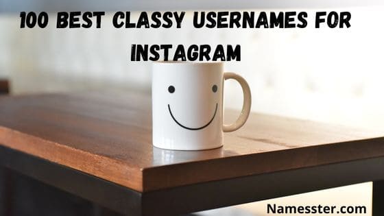100-classy-usernames-for-instagram