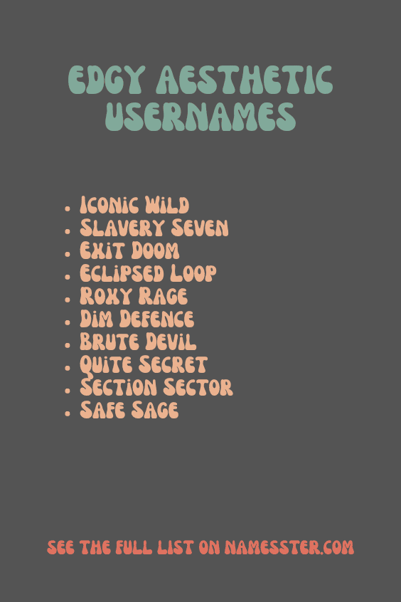 Edgy Aesthetic Usernames