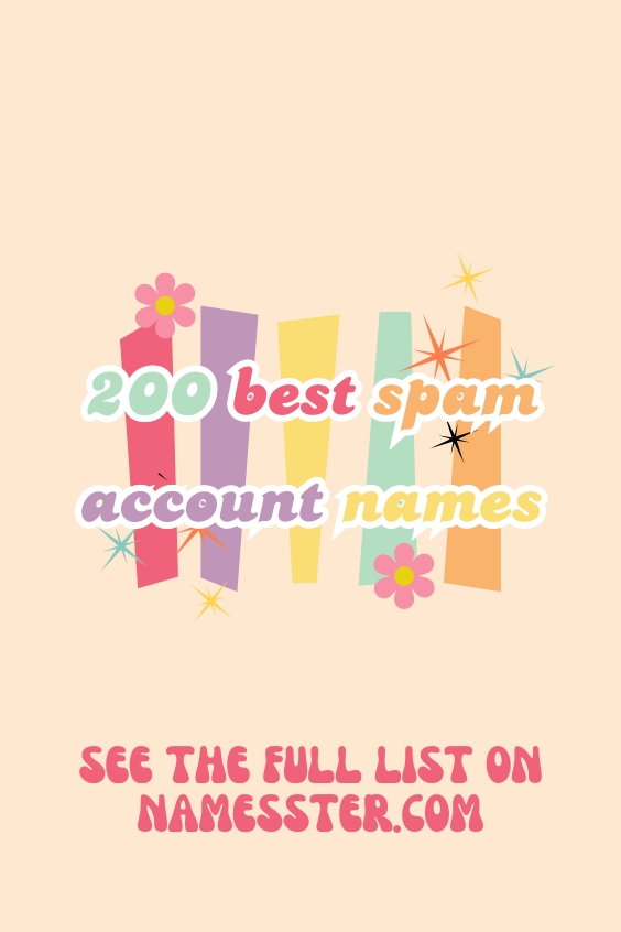 200 Best Spam Account Names