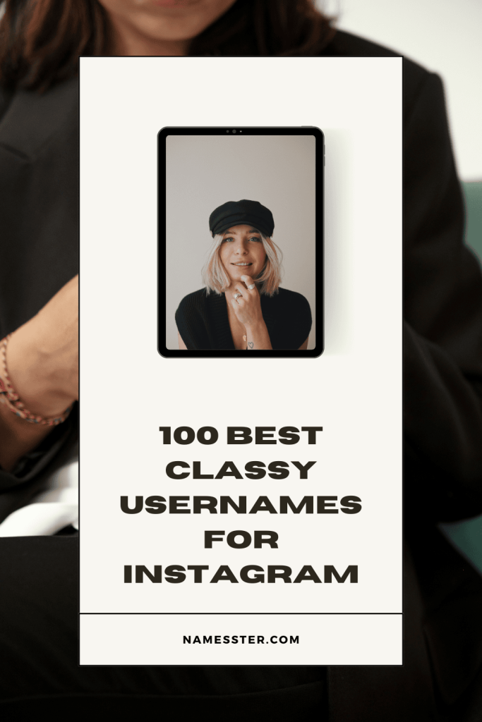 100 Best Classy Usernames for Instagram