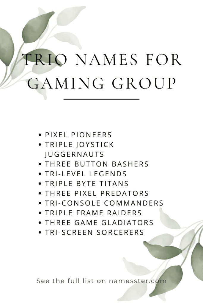 Trio Names for Gaming Group