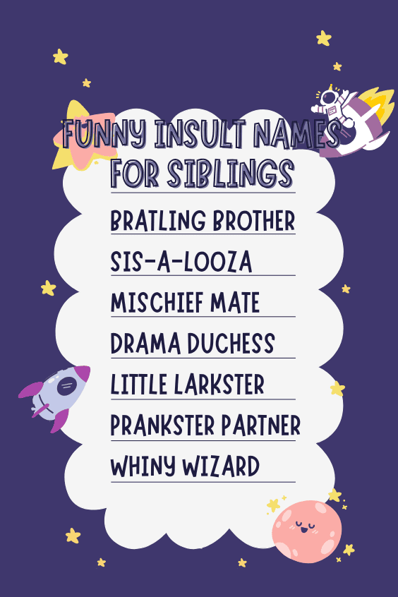 Funny Insult Names for Siblings