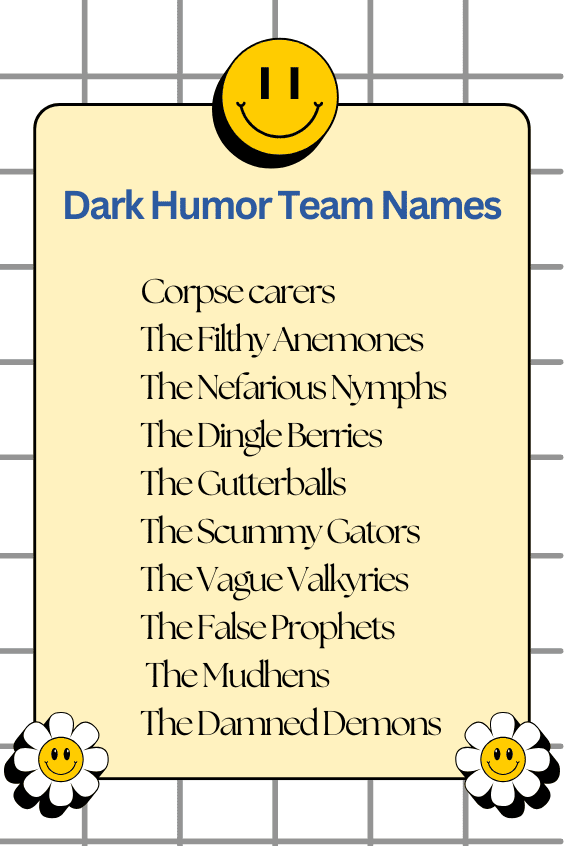 Dark Humor Team Names