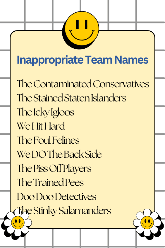 Inappropriate Team Names