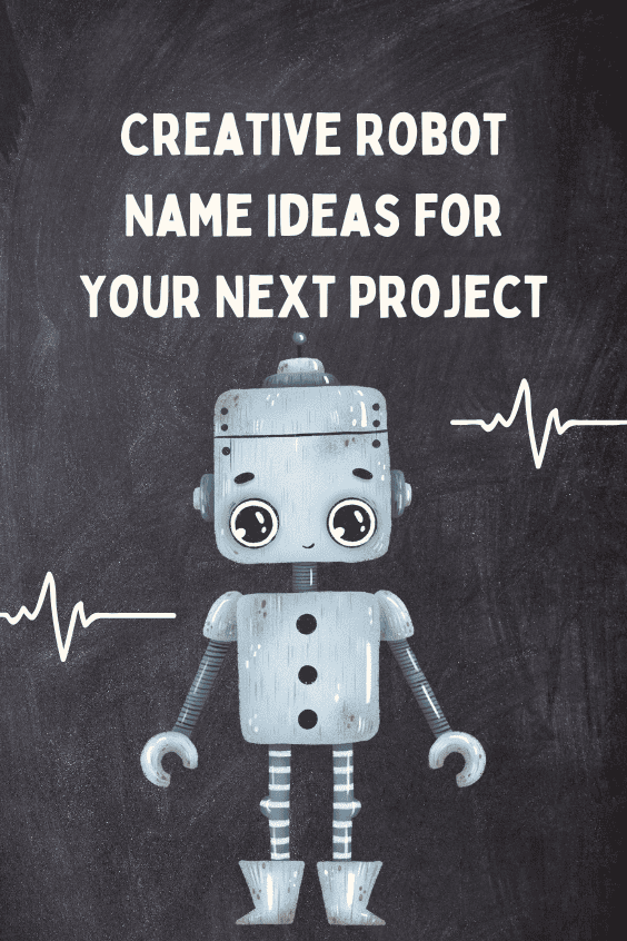 Creative Robot Name Ideas for Your Next Project