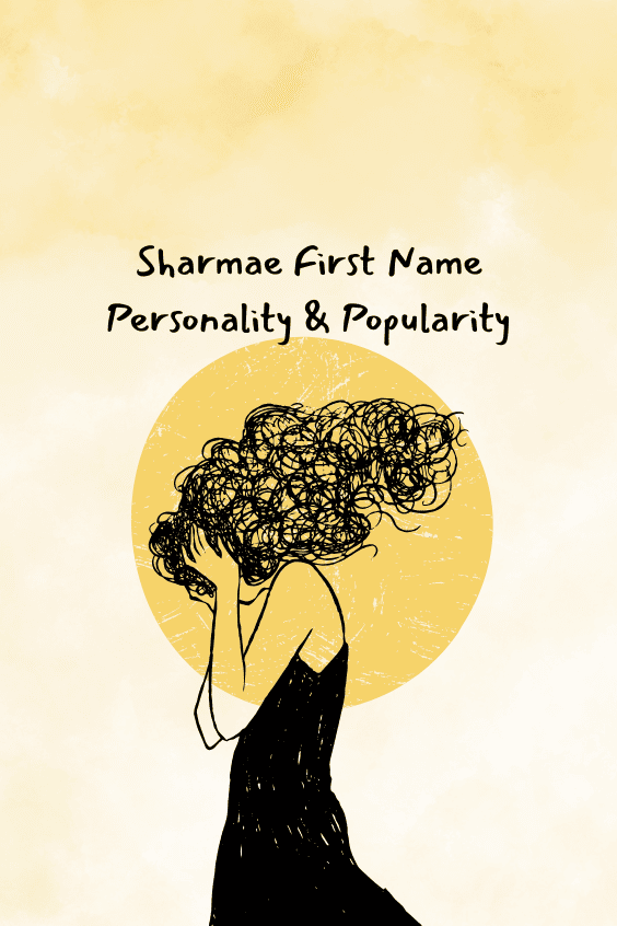 Sharmae First Name Personality & Popularity