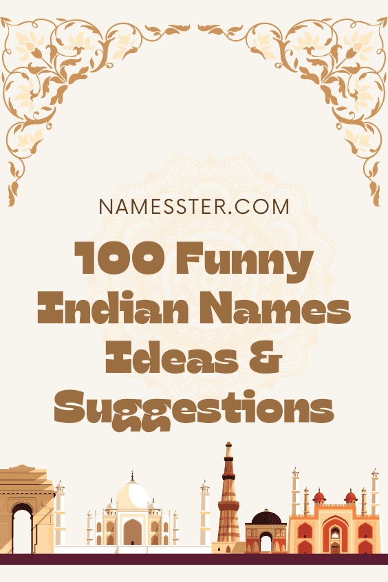 100 Funny Indian Names Ideas & Suggestions