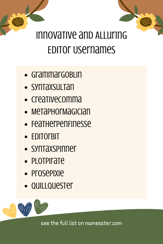 Innovative and Alluring Editor Usernames